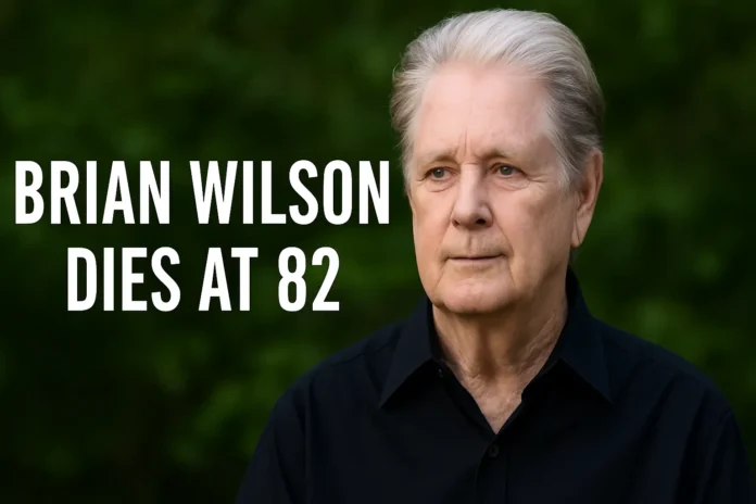 Brian Wilson Dies at 82